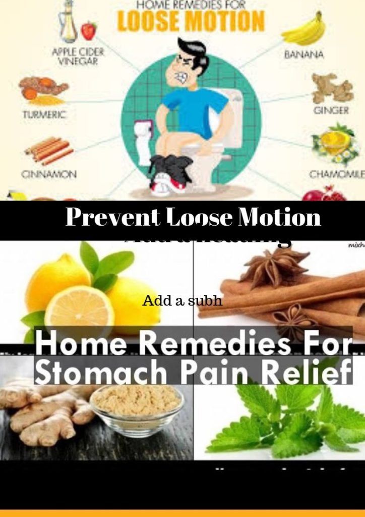 Loose Motion Home Remedies : Cause & Prevention Tips,Get Instant Cure