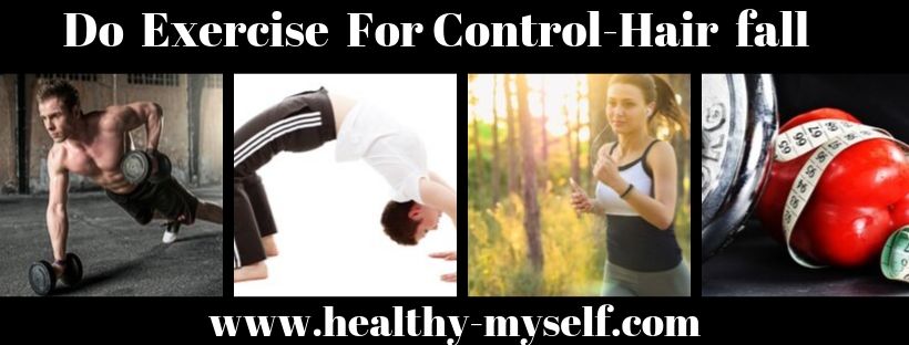 Do Exercise For Control Hair Fall Healthy-myself.com
