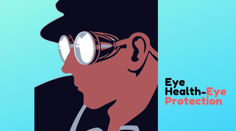 Eye Health-Eye Protection-Healthy-myself.com