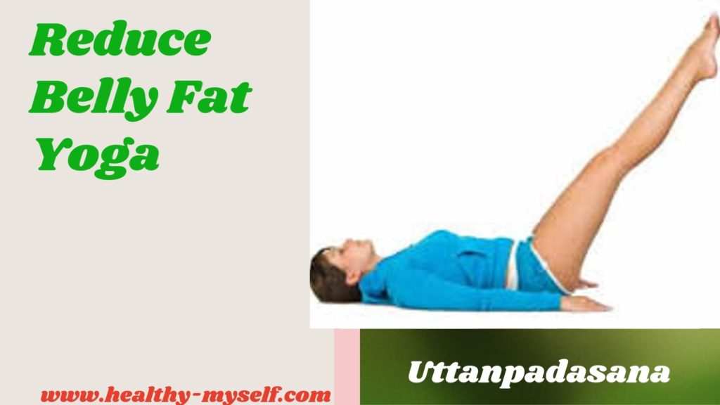 Reduce Belly Fat-Uttanpadasana / healthy-myself.com