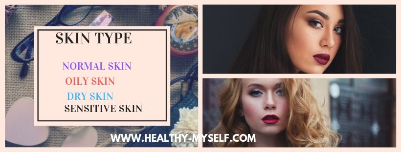 Skin Care-Skin Type... healthy-myself.com