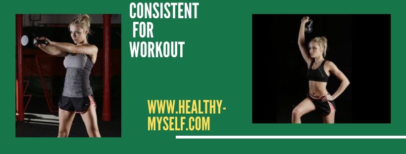 Consistant For Workout-It Is the Key Of Gym For Beginners