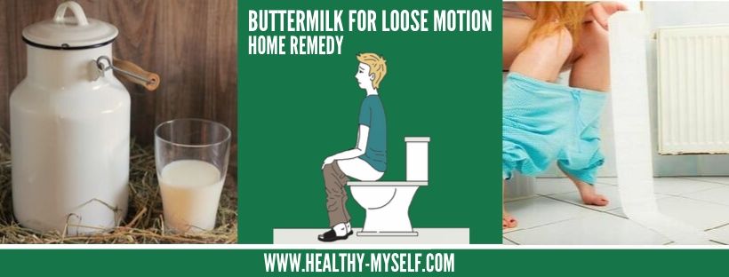 Buttermilk For Loose Motion Home Remedy ... healthy-myself.com