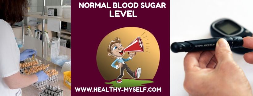 Normal Blood Sugar Level /healthy-myself.com