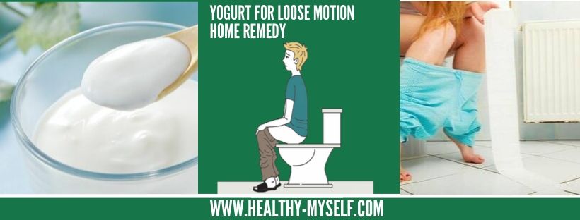 Yogurt For Loose Motion  Home Remedy... healthy-myself.com