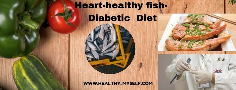 Heart Healthy Fish-Diabetic Diet... Healthy-myself.com