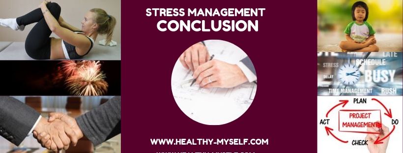 Stress Management Conclusion-Healthy-myself.com