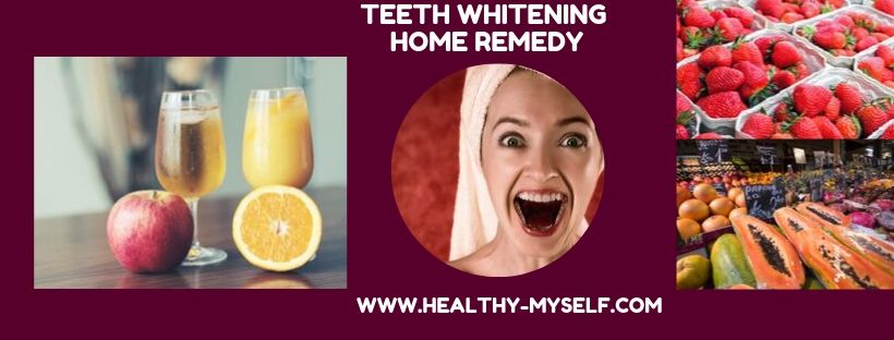 Teeth Whitening Home Remedy /healthy-myself.com