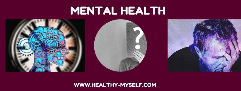 Mental Illness -Mental health ... healthy-myself.com