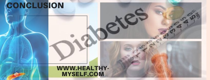 Conclusion of what is diabetics... Healthy-myself.com