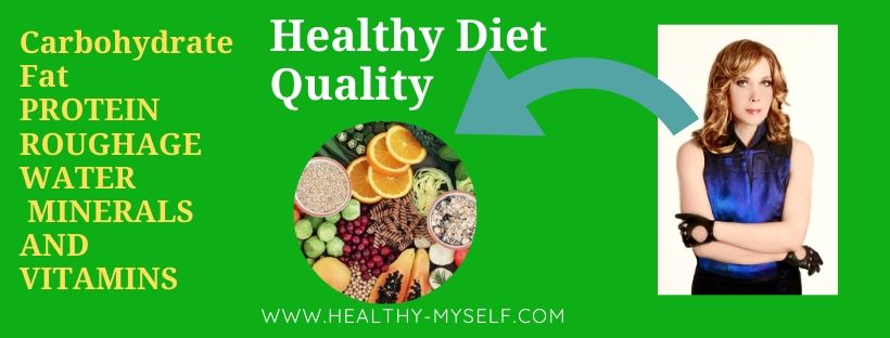 healthy diet quality- healthy-myself.com