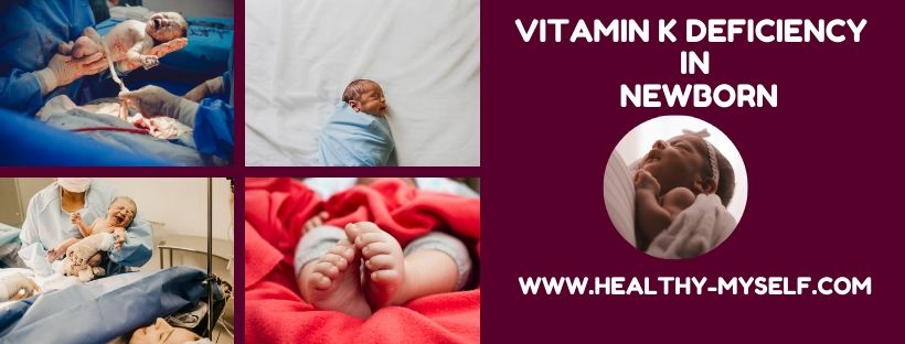 Vitamin k deficiency in newborn / healthy-myself.com
