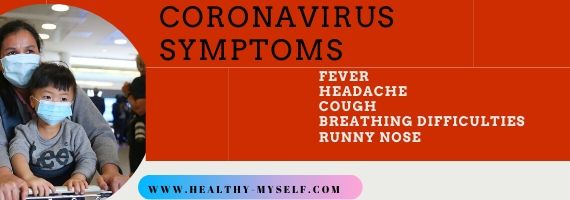 Coronavirus Symptoms-Healthy-myself.com