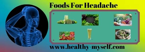 Foods to get rid of headaches of home remedies for headaches Healthy-myself.com