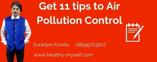 Get 11 tips to Air Pollution Control www.healthy-myself.com